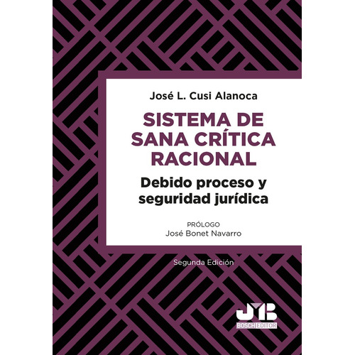 Sistema De Sana Crítica Racional, De José L. Cusi Alanoca