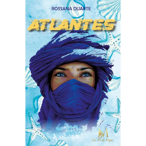 Atlantes, De Duarte, Rossana. Con M De Mujer Editorial Sl, Tapa Blanda En Español