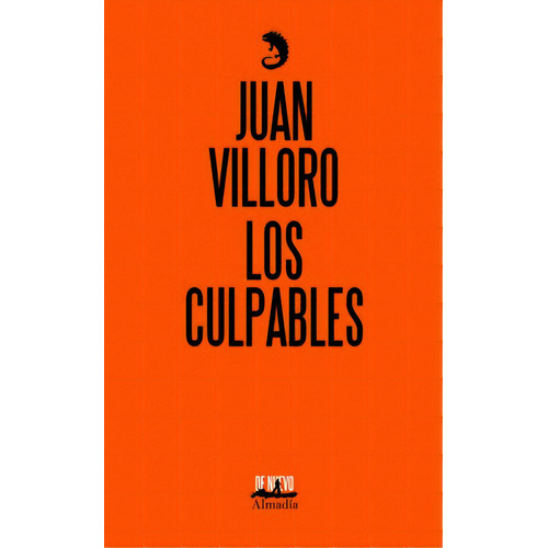 Los culpables, de Villoro, Juan. Serie De nuevo Editorial Almadía, tapa blanda en español, 2019