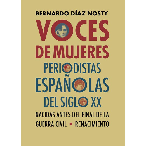 Voces De Mujeres, De Díaz Nosty, Bernardo. Editorial Renacimiento, Tapa Blanda En Español