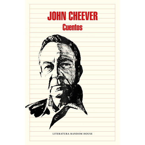 Cuentos, De Cheever, John. Editorial Literatura Random House, Tapa Blanda En Español