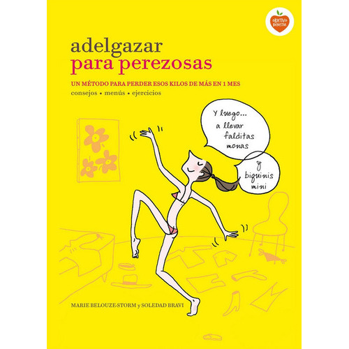 Adelgazar Para Perezosas, De Belouze-storm, Marie. Editorial Lunwerg Editores, Tapa Blanda En Español