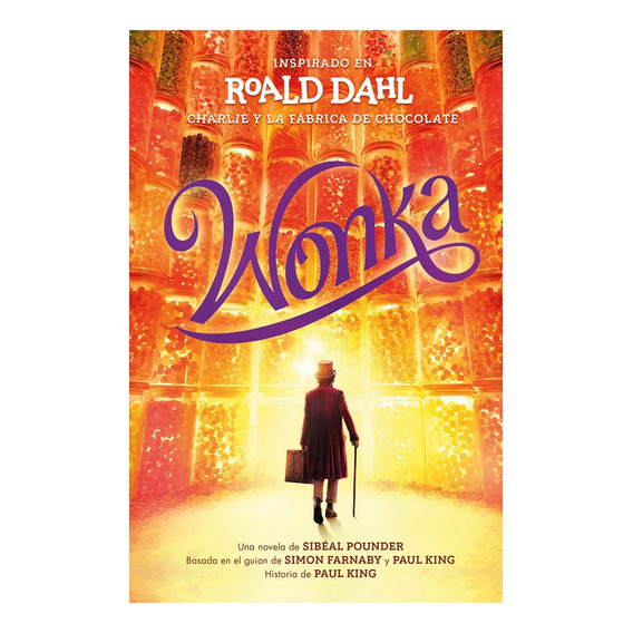Wonka: No Aplica, De Dahl, Roald. Editorial Alfaguara Infantil, Tapa Dura En Español