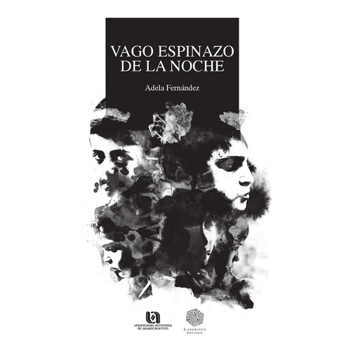 Vago Espinazo De La Noche, De Adela Fernandez. Editorial Laberinto Ediciones, Tapa Rustico En Español