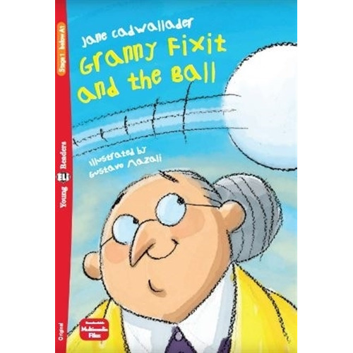 Granny Fixit And The Ball - Young Hub Readers 1 (below A1), De Cadwallader, Jane. Hub Editorial, Tapa Blanda En Inglés Internacional