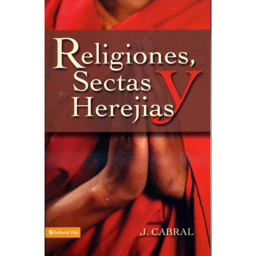 Religiones, Sectas Y Herejias