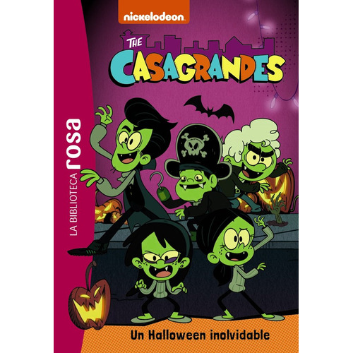 La Biblioteca Rosa Los Casagrandes 3 Un Halloween Inolvida, De Guineton, Caroline. Editorial Hachette En Español