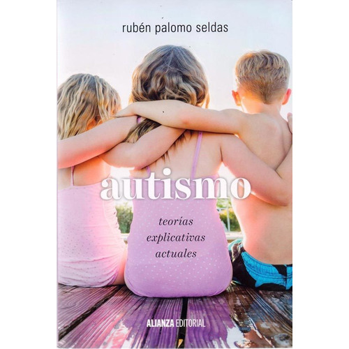 Autismo de Rubén Palomo Seldas - Alianza Editorial