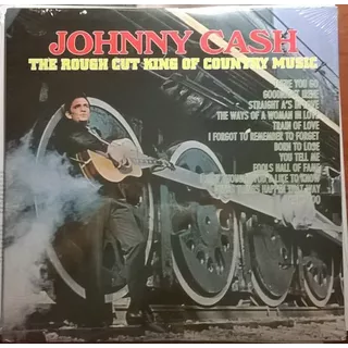 Johnny Cash Lp The Rough Cut King Of Country Music Lacrado