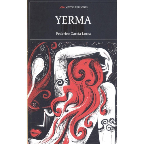 Yerma, De García Lorca, Federico. Editorial Mestas Ediciones, Tapa Blanda, Edición 1 En Español, 2021