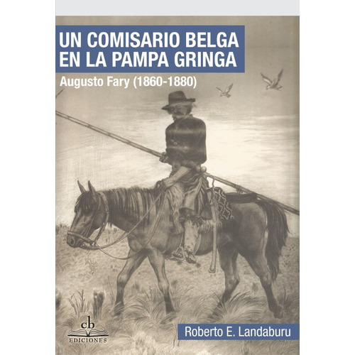 Un Comisario Belga - Landaburu  Cb Ediciones