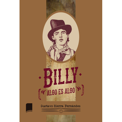 Billy, de SIERRA, GUSTAVO. Editorial Libros Indie, tapa blanda en español