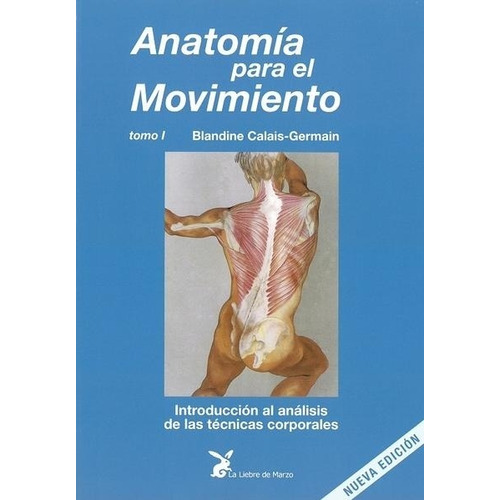 Anatomia Para El Movimiento/tomo 1 - Calais-germain, Blandin