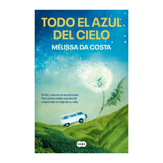 Todo El Azul Del Cielo / Melissa Da Costa (envíos)