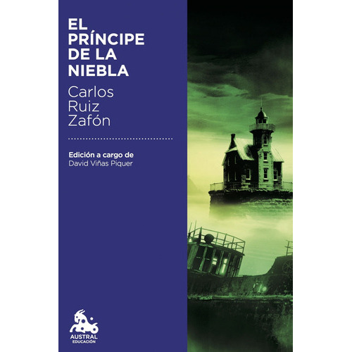 Príncipe De La Niebla, El, De Ruiz Zafón, Carlos. Editorial Austral, Tapa Blanda En Español