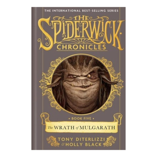 The Wrath Of Mulgarath - The Spiderwick Chronicles 5 - Black Holly, De Black, Holly. Editorial Simon And Schuster, Tapa Dura En Inglés Internacional, 2018