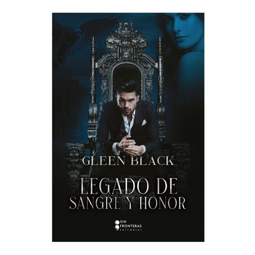 Legado De Sangre Y Honor, De Glee Black. Serie Skull Brothers Editorial Grupo Sin Fronteras, Tapa Blanda, Edición Primera En Español, 2022