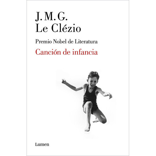 CanciÃÂ³n de infancia, de Le Clézio, J. M. G.. Editorial Lumen, tapa blanda en español