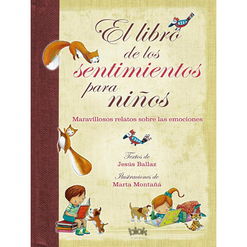 Libro De Los Sentimientos Para Niños -  Ballaz Jesus