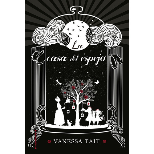La casa del espejo, de Tait, Vanessa. Serie Histórica Editorial ROCA TRADE, tapa blanda en español, 2016