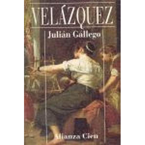 Velázquez, De Gallego, Julian. Editorial Alianza, Tapa Tapa Blanda En Español