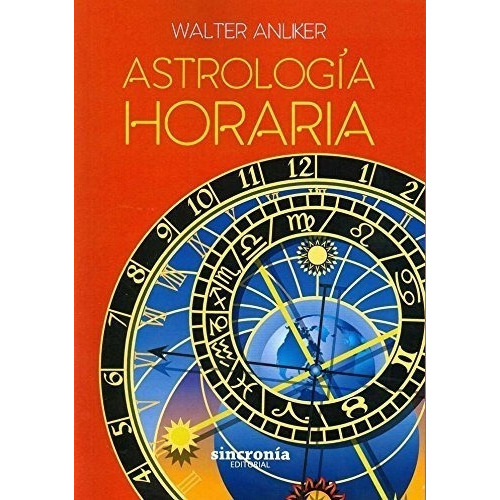 Astrologia Horaria - Anliker,walter