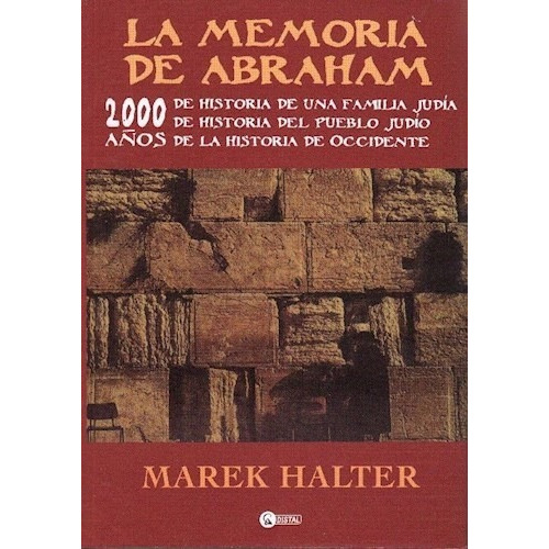 Libro La Memoria De Abraham De Marek Halter