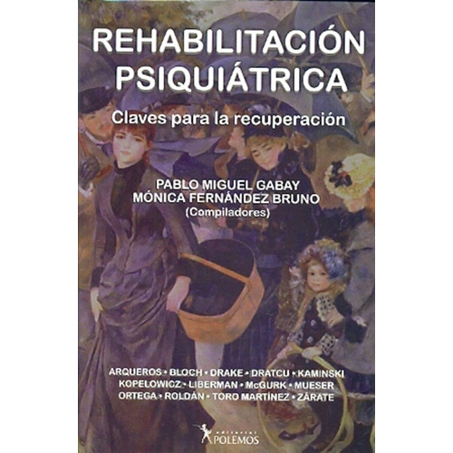 Rehabilitacion Psiquiatrica. Claves Para La Recuperacion - G