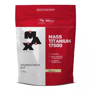 Mass Titanium 17500 1,4kg(refil) Max Titanium Sabor Baunilha