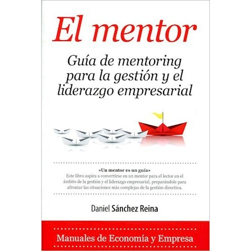 Libro El Mentor De Daniel Sanchez Reina