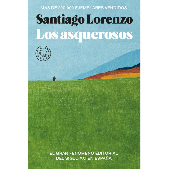 Libro Los Asquerosos - Santiago Lorenzo - Blackie Books