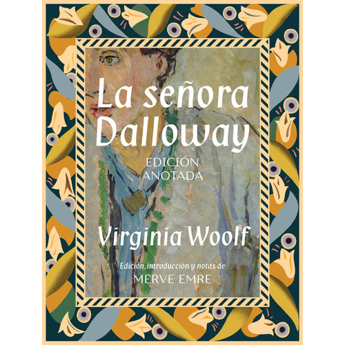 La Seãâora Dalloway. Edicion Anotada, De Woolf, Virginia Emre, Merce (editora). Editorial Ediciones Akal, Tapa Dura En Español
