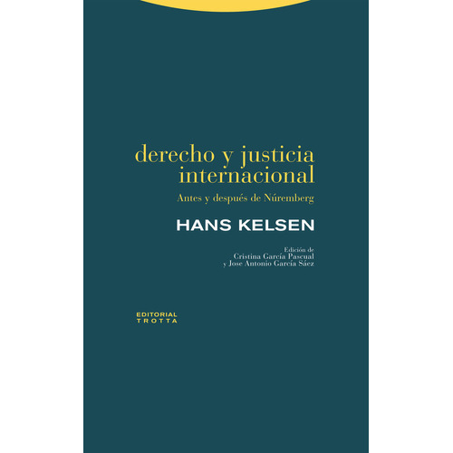 Derecho Y Justicia Internacional, De Kelsen, Hans. Editorial Trotta, S.a., Tapa Blanda En Español