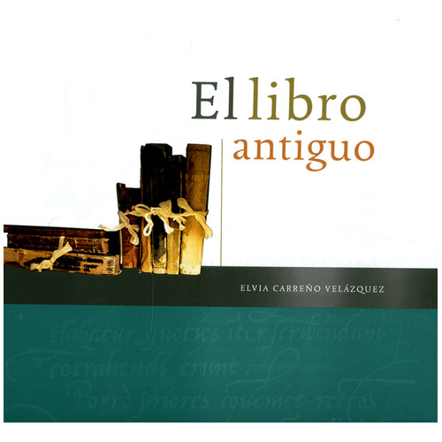 El Libro Antiguo, De Elvia Carreño Velásquez. Editorial Ediciones Y Distribuciones Dipon Ltda., Tapa Dura, Edición 2013 En Español