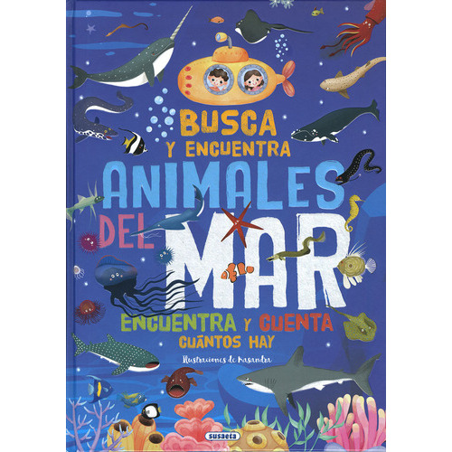 Busca Y Encuentra Animales Del Mar, De Ediciones, Susaeta. Editorial Susaeta, Tapa Dura En Español