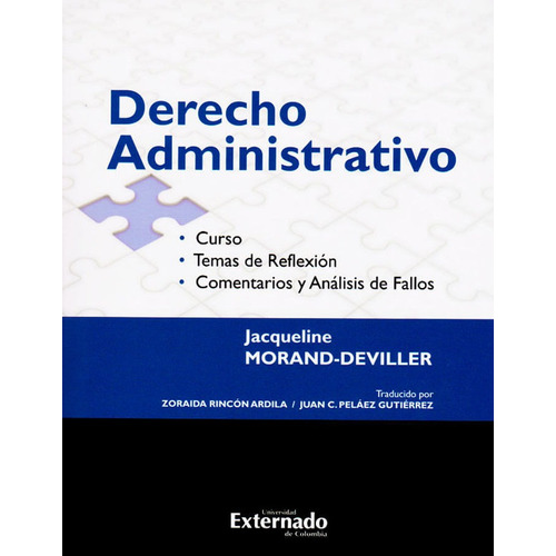 Derecho Administrativo, De Jacqueline Morand-deviller. Editorial U. Externado De Colombia, Tapa Blanda, Edición 2017 En Español