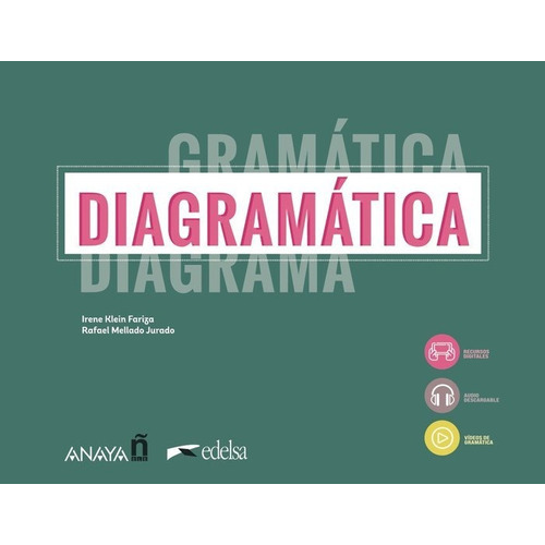 DIAGRAMATICA CURSO DE GRAMATICA VISUAL, de MELLADO JURADO, RAFAEL. Editorial Edelsa Grupo Didascalia, tapa blanda en español