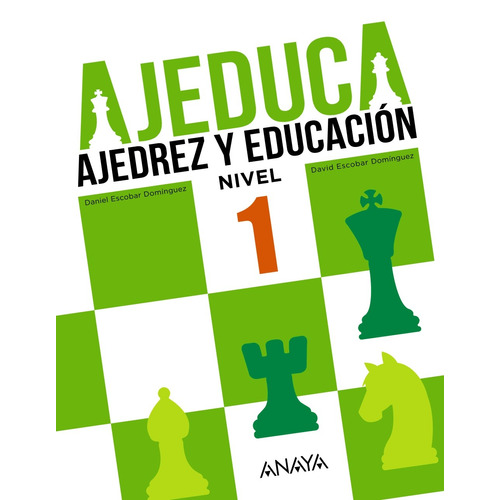 AJEDUCA. Educación Primaria. Nivel 1., de Escobar Domínguez, Daniel. Editorial ANAYA INFANTIL Y JUVENIL, tapa blanda en español, 2021