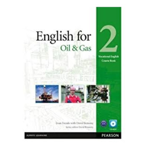 English For Oil & Gas Coursebook With Cd-rom Level 2, De Evan Frendo With David Bonamy. Editorial Pearson, Tapa Blanda En Inglés