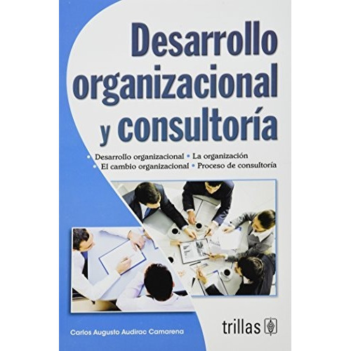 Libro Desarrollo Organizacional Y Consultoría Trillas