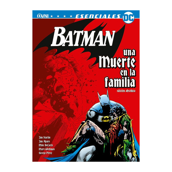 Batman: Una Muerte En La Familia (2 Edicion), De Jim Starlin. Editorial Dc, Tapa Blanda En Español
