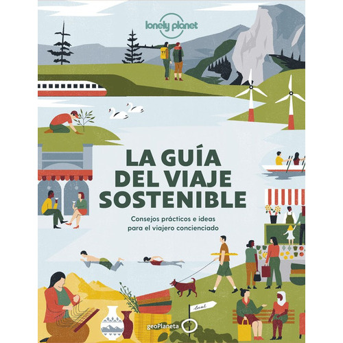 La Guãâa Del Viaje Sostenible, De Aa. Vv.. Editorial Geoplaneta, Tapa Blanda En Español