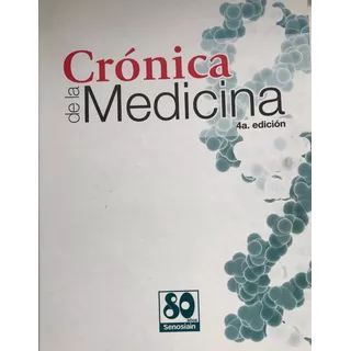Medicina, Crónica De La. Historia