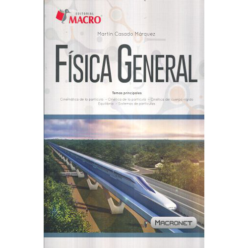 Física General, De Casado Marquez, Martin. Editorial Empresa Editora Macro En Español