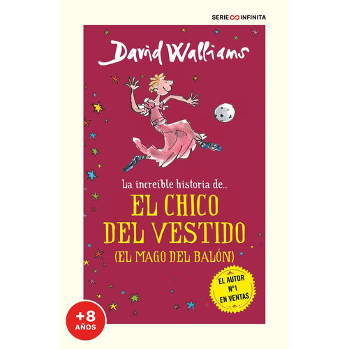 La Increible Historia De... El Chico Del Vestido (el Mago Del Balon), De Walliams, David. Editorial Montena, Tapa Blanda En Español