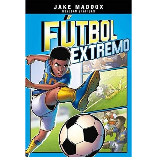 Futbol Extremo (jake Maddox Novelas Graficas) -..., De Maddox, J. Editorial Capstone Press En Español