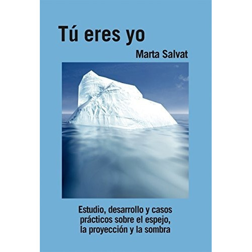 Libro Tú Eres Yo - Marta Salvat