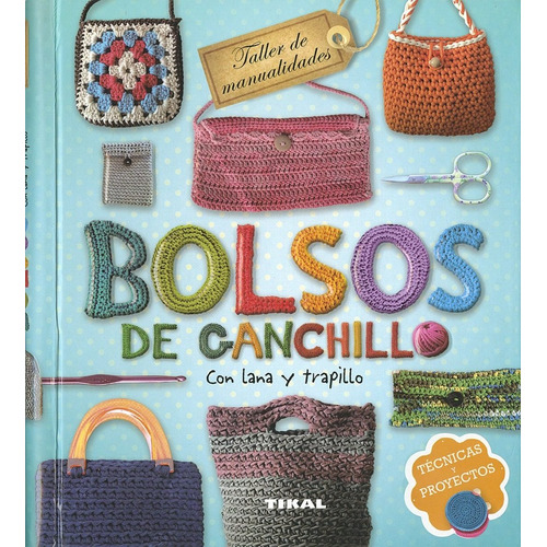 Bolsos De Ganchillo Con Lana Y Trapillo