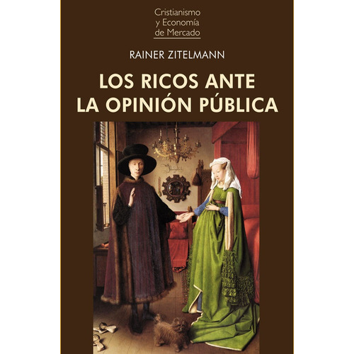 Los Ricos Ante La Opinion Publica, De Zitelmann, Rainer. Union Editorial, Tapa Blanda En Español