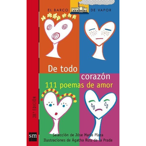 De Todo Corazon. 111 Poemas De Amor, De Plaza, Jose Maria. Editorial Sm España En Español